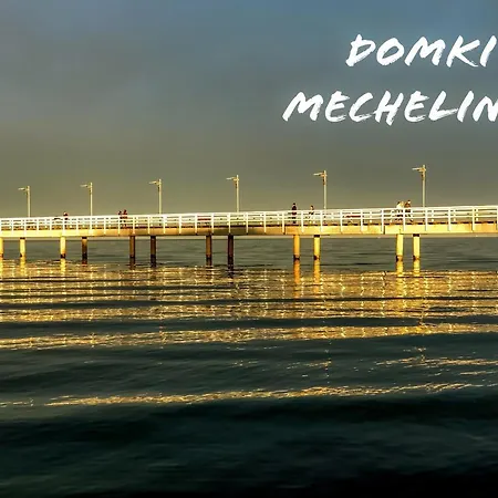 Domki Mechelinki *